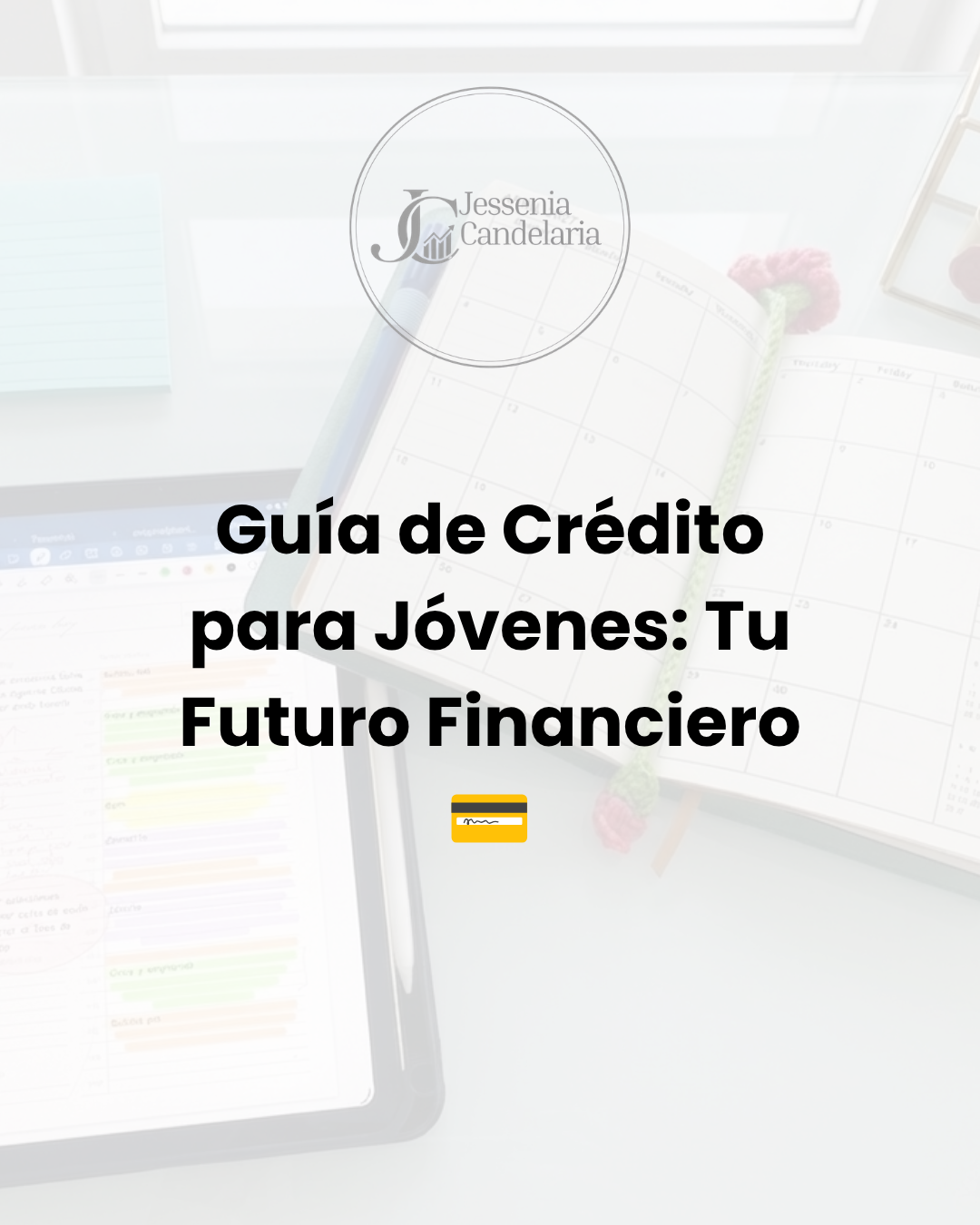 Guía de Crédito para Jóvenes: Tu Futuro Financiero